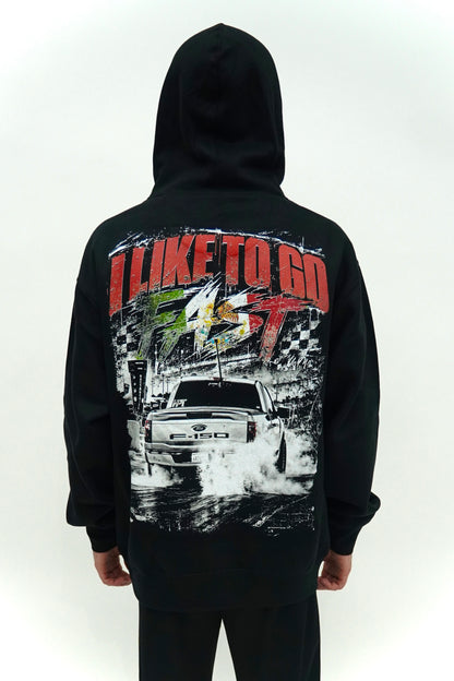 LIKE TO GO FAST HOODIE