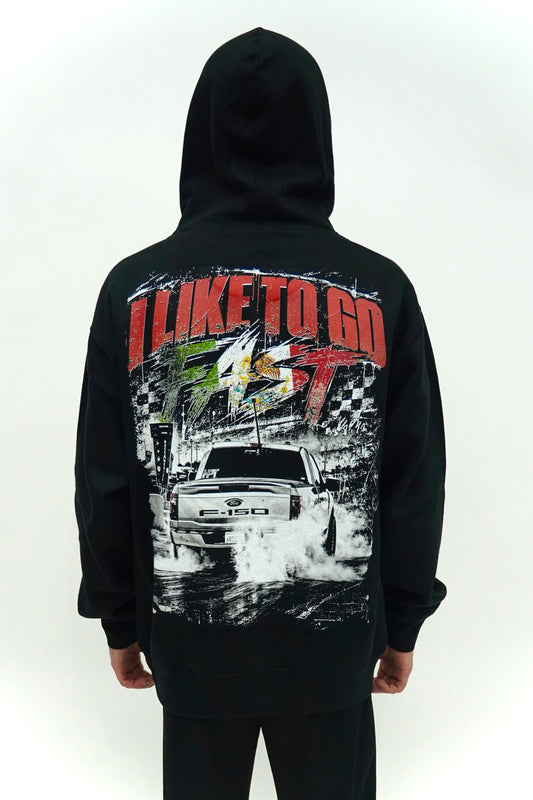 LIKE TO GO FAST HOODIE