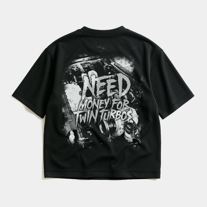 Heavyweight Need Money For Twin Turbos Tee